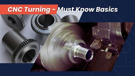 CNC Turning Basics .